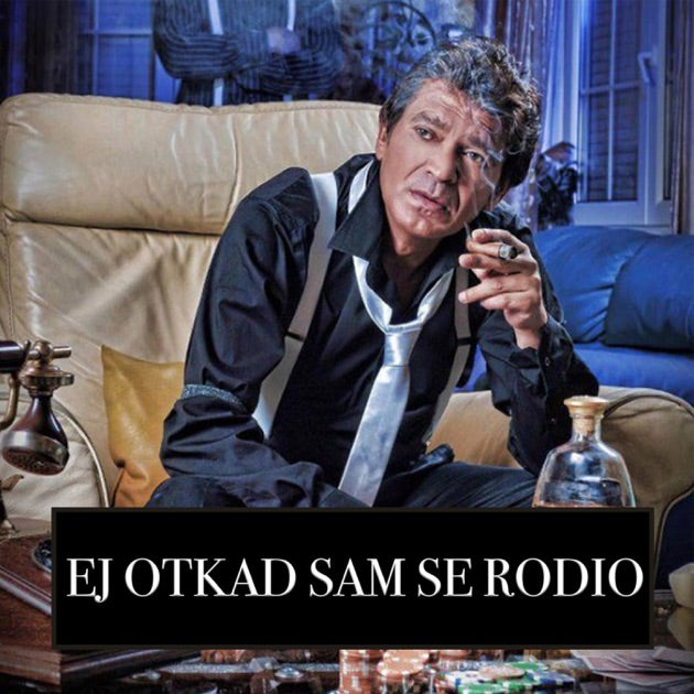 Sinan Sakic - Ej Otkad Sam Se Rodio (Gio Lennox Remix)
