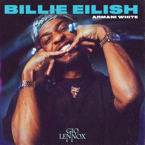 Armani White  - BILLIE EILISH (Gio Lennox Remix)